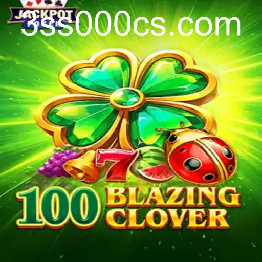 100BlazingClover